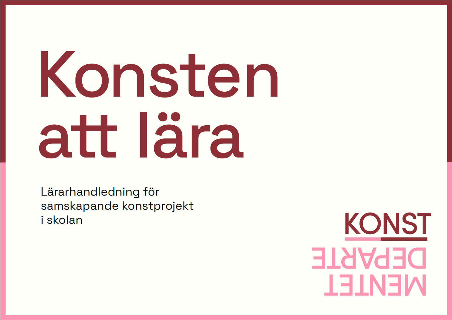 Konsten att lära - lärarhandledningen framsida